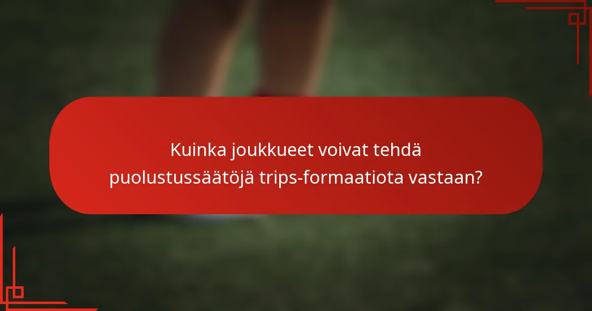 Kuinka joukkueet voivat tehdä puolustussäätöjä trips-formaatiota vastaan?